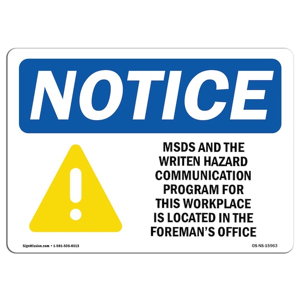 OSHA Sign, MSDS For This Workplace Is Located, 18in X 12in Aluminum, 18" W, 12" H, Landscape